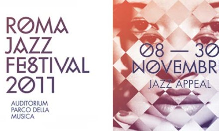 ROMA JAZZ FESTIVAL “JAZZ APPEAL” 35 ª EDIZIONE