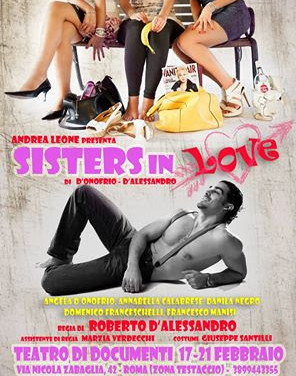 SISTERS IN LOVE al Teatro di Documenti