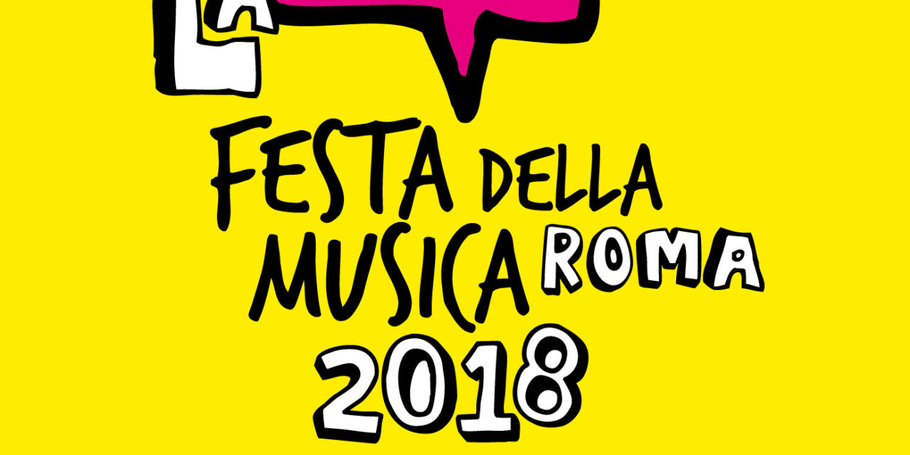 Il 21 giugno torna la Festa della Musica a Roma